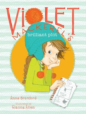 cover image of Violet Mackerel's Brilliant Plot